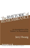 The Rhetoric of Remembrance