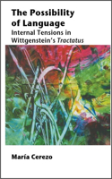 The Possibility of Language: Internal Tensions in Wittgenstein's Tractatus(Lecture Notes)