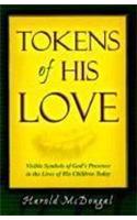 Tokens of His Love
