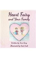 Heart Fairy and Your Family (HC)