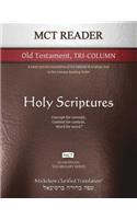MCT Reader Old Testament Tri-Column, Mickelson Clarified