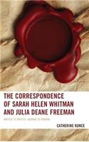 Correspondence of Sarah Helen Whitman and Julia Deane Freeman