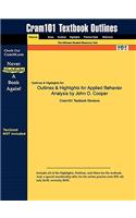 Outlines & Highlights for Applied Behavior Analysis by John O. Cooper