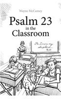 Psalm 23 in the Classroom