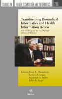 Transforming Biomedical Informatics and Health Information Access