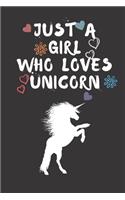 Just A Girl Who Loves Unicorn