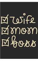 Wife mom boss: Daily planner notebook gift for wife