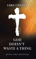 God Doesn't Waste a Thing
