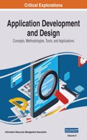 Application Development and Design: Concepts, Methodologies, Tools, and Applications, VOL 2