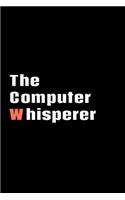 The Computer Whisperer
