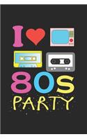 I Love 80s Party