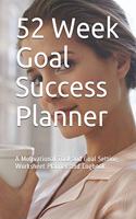 52 Week Goal Success Planner