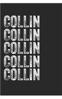 Name COLLIN Journal Customized Gift For COLLIN A beautiful personalized: Lined Notebook / Journal Gift, Notebook for COLLIN,120 Pages, 6 x 9 inches, Gift For COLLIN, Personal Diary, COLLIN, Personalized Journal, Family No