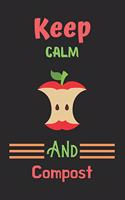 Keep Calm And Compost: Composting Notebook