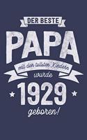 Der Beste Papa wurde 1929 geboren