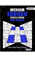 Medium Sudoku Puzzle Book For Adults: 200 Large Print Puzzles with Answer (Volume 2)