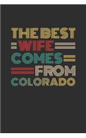 The Best Wife Comes From Colorado