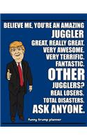 Funny Trump Planner: 2020 Planner for Jugglers (Juggling Gifts)