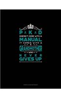 PKD Doesn't Come With A Manual It Comes With A Grandmother Who Never Gives Up: Genkouyoushi Notebook(573 Genkouyoushi Notebook)