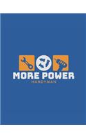 More Power Handyman Notebook, 120 Page Blank Lined Journal