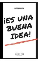 ¡Es una buena idea!