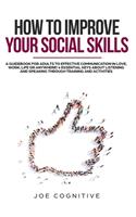 How To Improve Your Social Skills