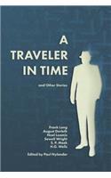 Traveler in Time and Other Short Stories