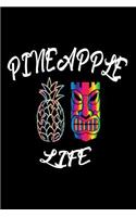 Pineapple Life: Funny Vacation Pineapple Tiki Gift Notebook