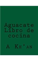 Aguacate Libro de cocina