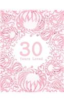 30 Years Loved