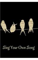 Sing Your Own Song: Blank Line Journal