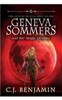 Geneva Sommers and the Magic Destiny