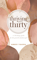 Thriving into Thirty