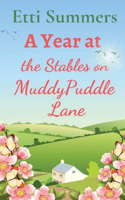 Year at The Stables on Muddypuddle Lane