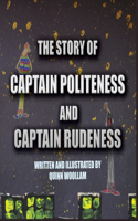 Story of Captain Politeness and Captain Rudeness