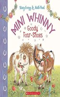 Mini Whinny #2: Goody Four Shoes