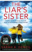 Liar's Sister: An absolutely gripping psychological thriller with a breathtaking twist