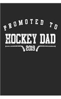 Promoted To Hockey Dad 2019
