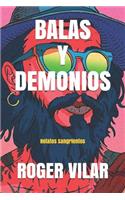 Balas Y Demonios