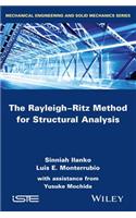 The Rayleigh-Ritz Method for Structural Analysis
