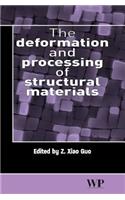 Deformation and Processing of Structural Materials