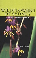 Wildflowers of Sydney and Adjoining Areas