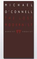 Michael O'Connell The Lost Modernist