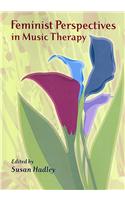 Feminist Perspectives in Music Therapy