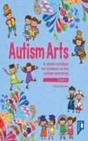 Autism Arts: Level 3