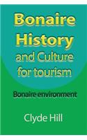 Bonaire History and Culture for tourism