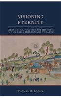Visioning Eternity