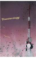 Disasterology