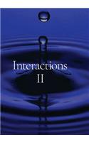 Interactions II: Revised 2017