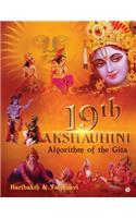 19th Akshauhini: Algorithm of the Gita